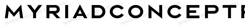 myriadconceptroman bold字体转换